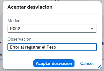 Diálogo de aceptación de desviación con selección de motivo